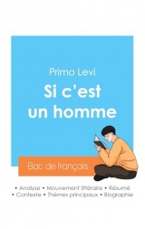 Réussir son Bac de français 2024 : Analyse de l'autobiographie Si c'est un homme de Primo Levi