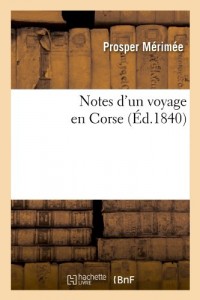 Notes d'un voyage en Corse (Éd.1840)