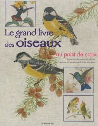 Le grand livre des Oiseaux au point de croix