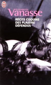 RÃ©cits coquins des plaisirs dÃ©fendus