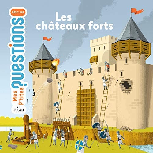 Les châteaux forts