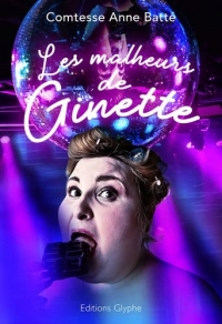 Les malheurs de Ginette