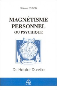 Magnétisme personnel ou psychique