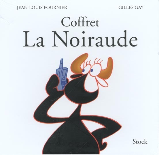 La Noiraude Coffret 3 volumes : Volume 1, La Noiraude. Volume 2, Encore la Noiraude. Volume 3, Pas folle la Noiraude