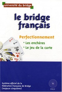 Le bridge français Coffret en 2 volumes : Tome 2, Les enchères (majeure cinquième) ; Tome 3, Jeu de la carte