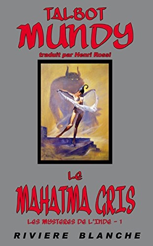 Le Mahatma Gris (Les Mystères de l'Inde 1)