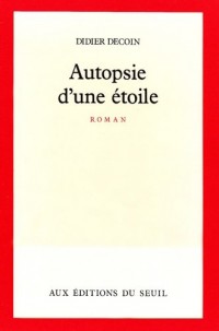 Autopsie d'une étoile