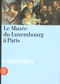 Le Musée du Luxembourg à Paris