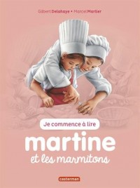 Je commence à lire avec Martine, Tome 34 : Martine et les marmitons