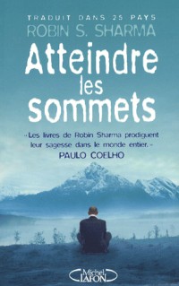 ATTEINDRE LES SOMMETS
