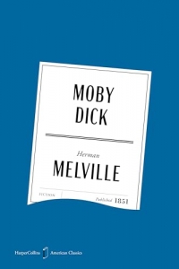 Moby Dick American Classics Edition