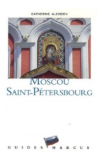 Moscou Saint-Pétersbourg