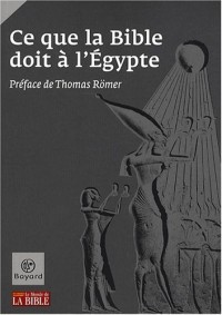Ce que la Bible doit à l'Egypte