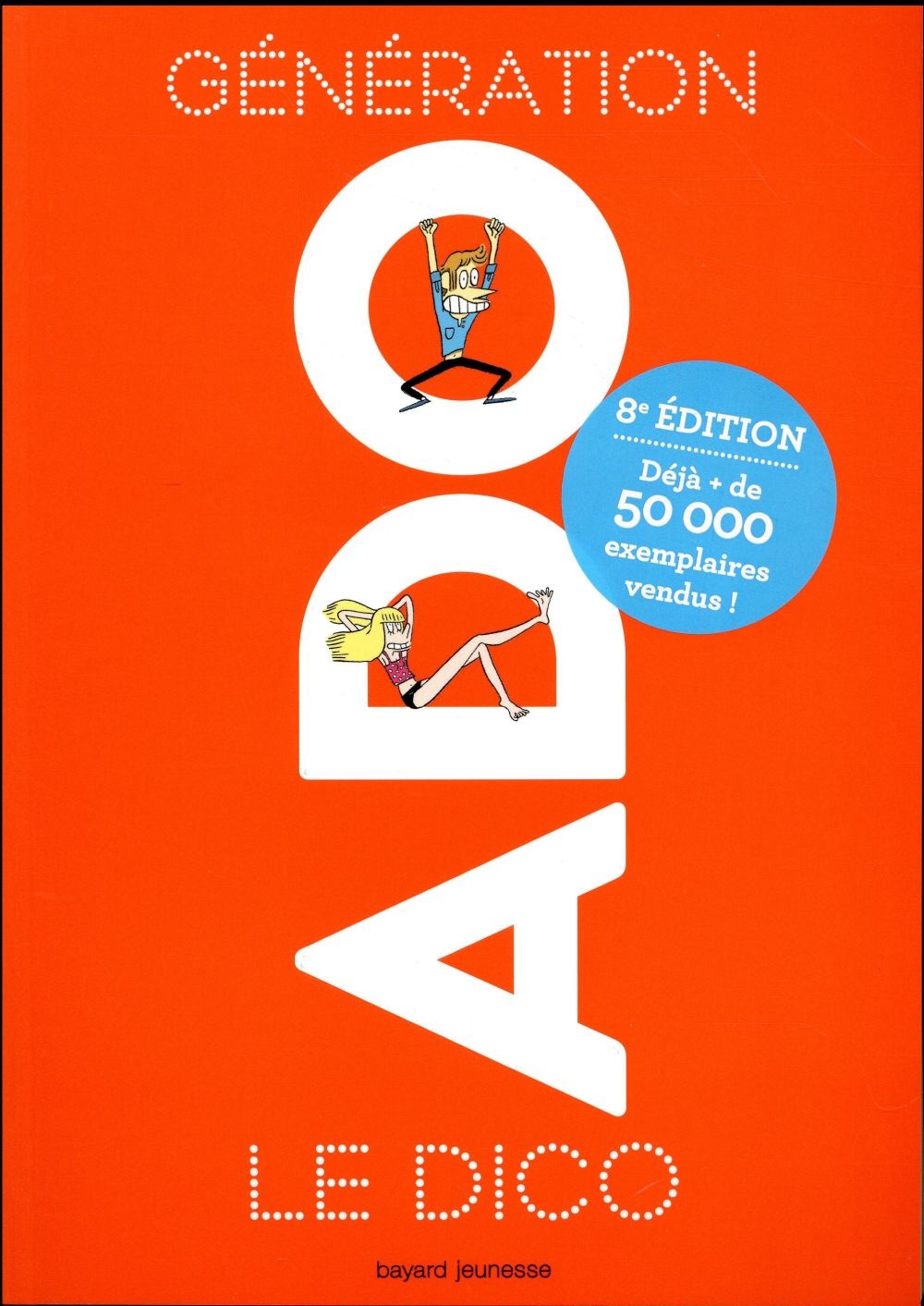 Génération ado le dico 8e édition 2018