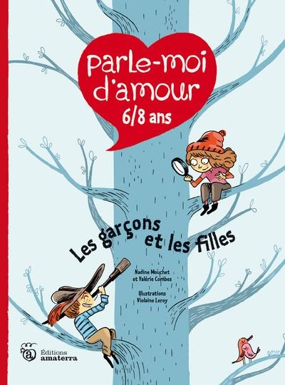 Parle-moi d'amour 6/8 ans - Les garçons et les filles