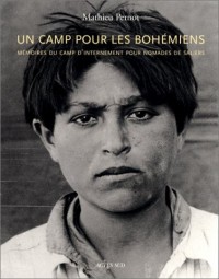 Un camp pour les Bohémiens