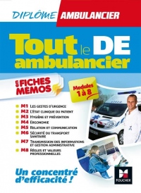 Tout le DE - Ambulancier - modules 1 à 8 en fiches mémos - DEA - Révision