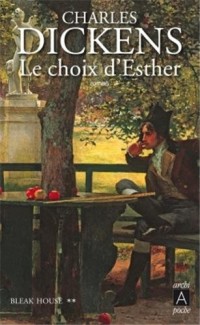 Le choix d'Esther: Bleak House