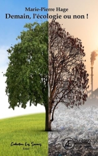 Demain, l'écologie ou non !