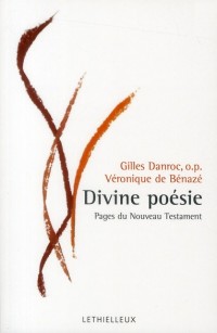 Divine Poésie. Pages du Nouveau Testament