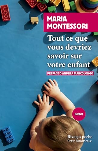 Tout ce que vous devriez savoir sur votre enfant