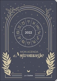Mon agenda d'Astromagie 2022