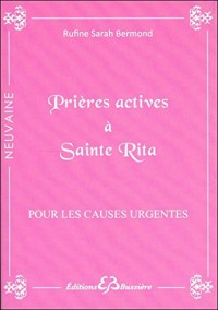 Prières actives à Sainte Rita - Pour les causes urgentes