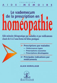 Le Vademecum de la prescription en homéopathie