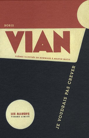 Je voudrais pas crever : Poèmes illustrés en hommage à Martin Matje