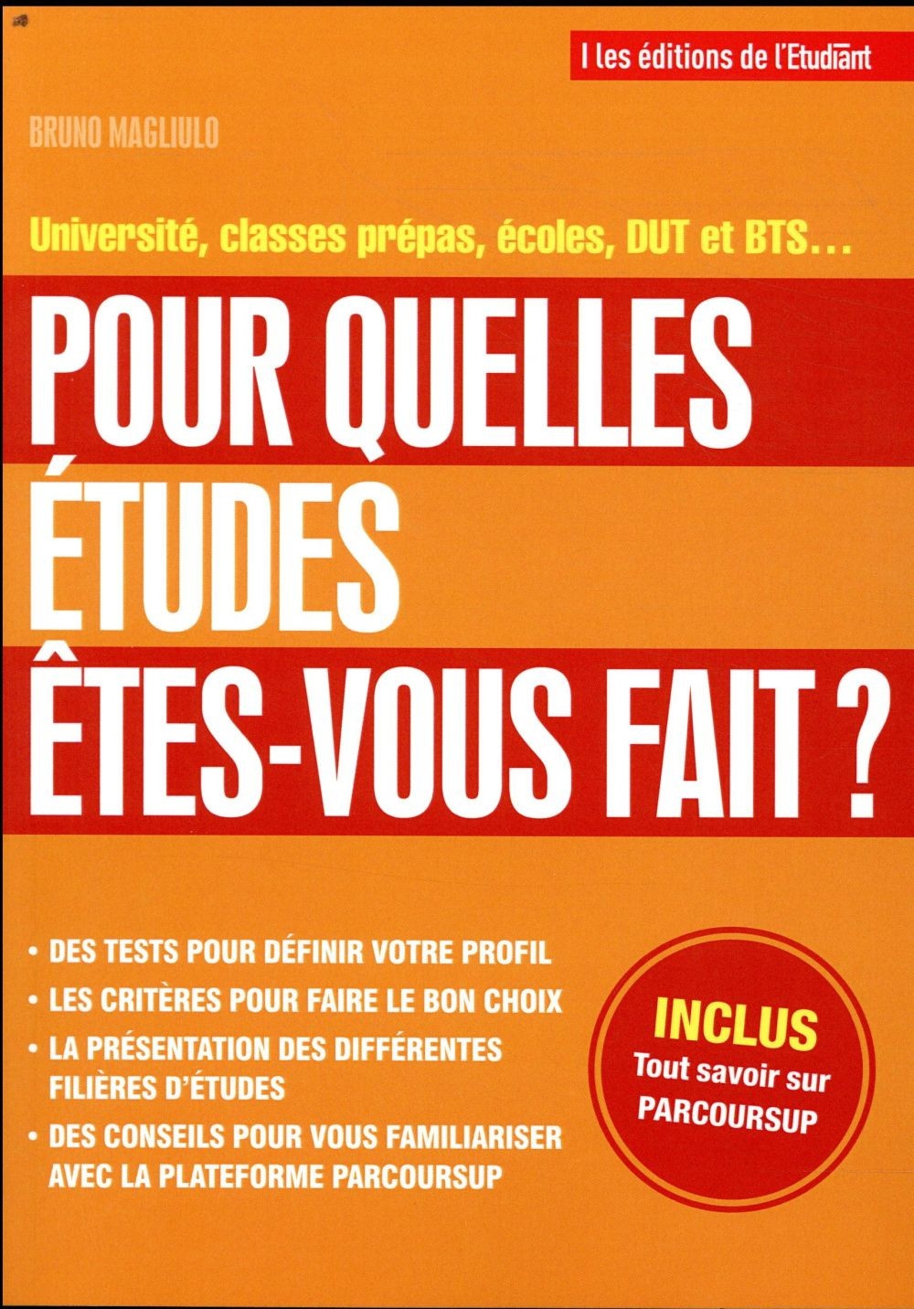 Pour quelles études êtes vous fait ?