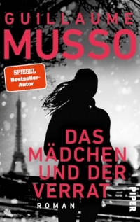 Das Mädchen und der Verrat: Roman | Atemberaubende Spannung des SPIEGEL-Bestsellerautors