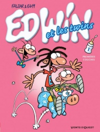 Edwin et les twins, Tome 1 : Premières couches