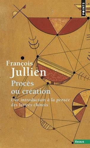 Procès ou création. Une introduction à la pensée d