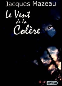 Le vent de la colère