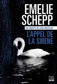 L'Appel de la sirène: Une enquête de Jana Berzelius