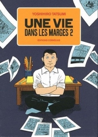 Une vie dans les marges, Tome 2 - FAUVE D’ANGOULEME 2012 – PRIX REGARDS SUR LE MONDE