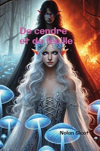 De cendre et de feuille