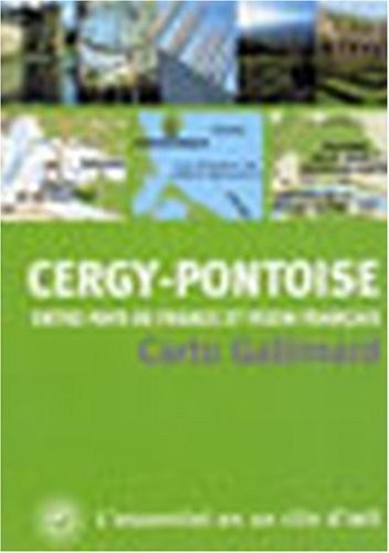 Cergy-Pontoise: Entre Pays de France et Vexin français