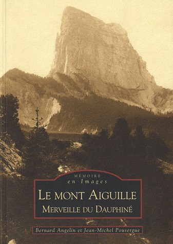 Mont Aiguille (Le) - Merveille du Dauphiné