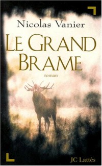 Le Grand Brame