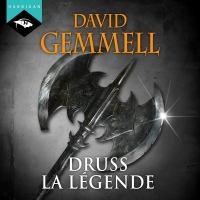 Druss la Légende: Le Cycle de Drenaï