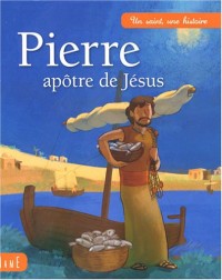 Pierre, apôtre de Jésus