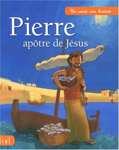 Pierre, apôtre de Jésus