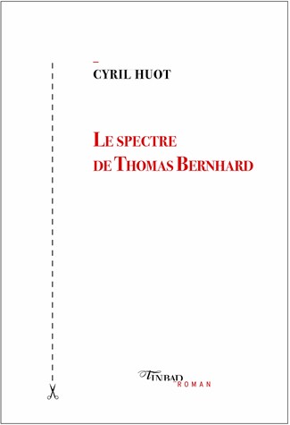 Le spectre de Thomas Bernhard