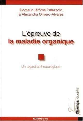 Epreuve de la maladie organique