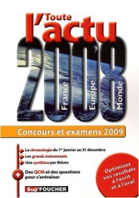 Toute l'actu 2008 : Concours et examens (Ancienne Edition)