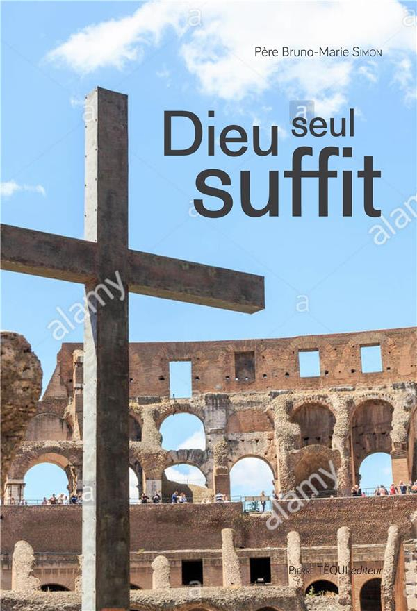 Dieu seul suffit