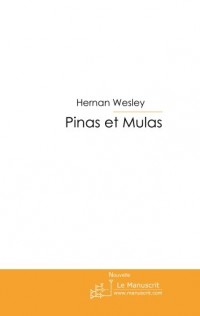 Pinas et Mulas