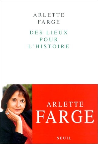 Des lieux pour l'histoire