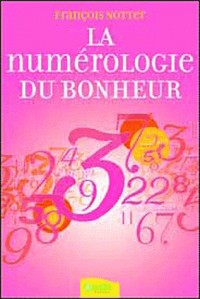 La numérologie du bonheur